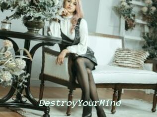 DestroyYourMind