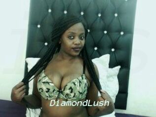 DiamondLush
