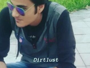 Dirtlust