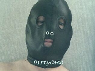 DirtyCash