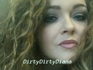 DirtyDirtyDiana