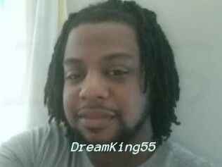 DreamKing55
