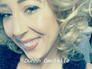 Duhhh_Danielle