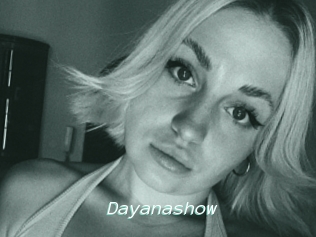 Dayanashow