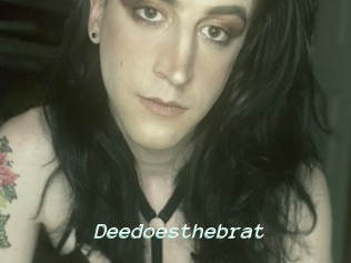Deedoesthebrat
