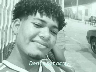 Denissetommy