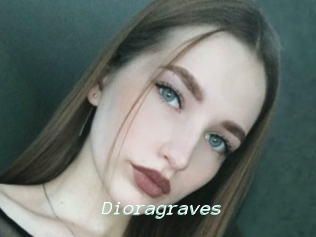 Dioragraves