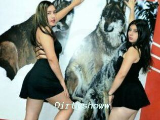 Dirtyshoww
