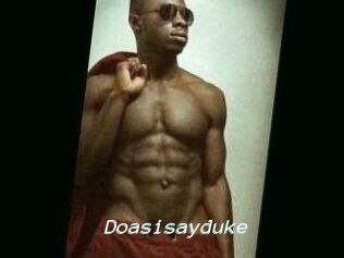 Doasisayduke