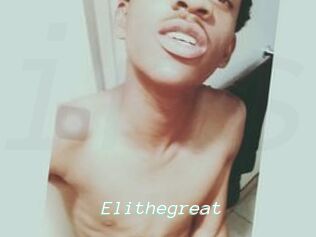 Elithegreat