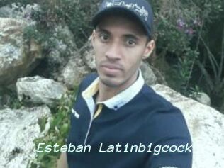 Esteban_Latinbigcock
