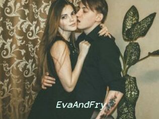 EvaAndFry