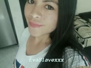 EvaSlavexxx