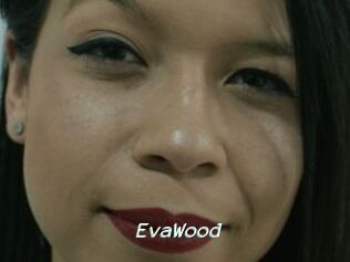 EvaWood