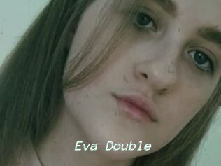 Eva_Double