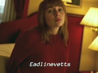 Eadlinevetts