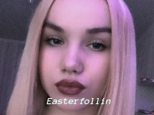 Easterfollin