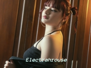 Electrahrouse