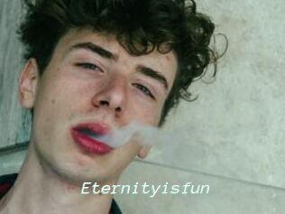 Eternityisfun