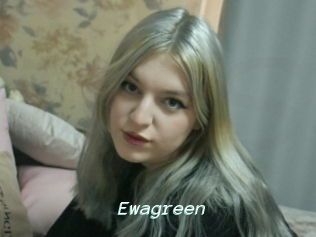 Ewagreen