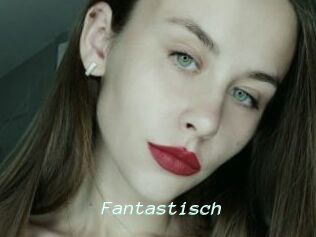 Fantastisch