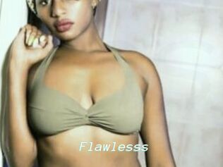 Flawlesss