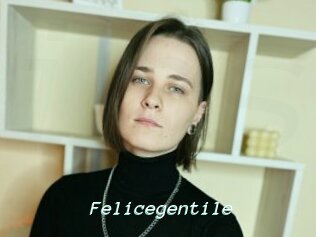 Felicegentile