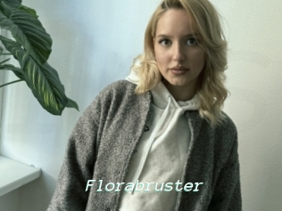 Florabruster