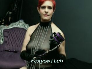 Foxyswitch