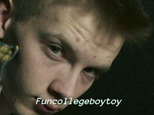 Funcollegeboytoy