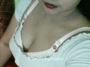 Funismyname