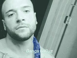 GangstaCuz