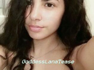 GoddessLanaTease
