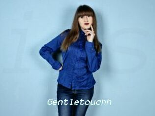 Gentletouchh