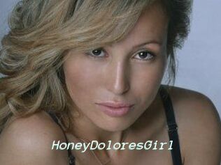 HoneyDoloresGirl