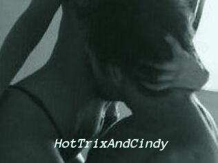 HotTrixAndCindy