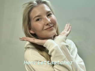 Henriettaatcher