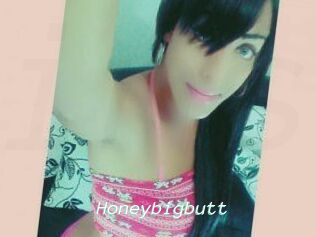 Honeybigbutt