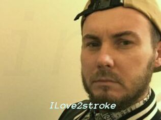 ILove2stroke