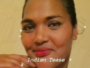 Indian_Tease