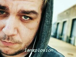 Ianxplosion