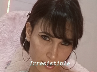 Irresistible