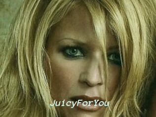 JuicyForYou