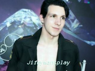 Jifeywantplay
