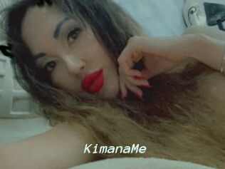 KimanaMe