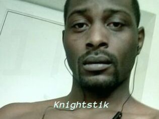 Knightstik