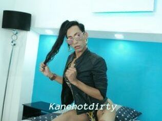 Kanehotdirty