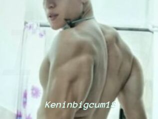 Keninbigcum18