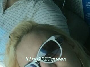 King2323queen