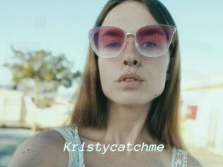 Kristycatchme